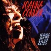Joanna Connor : Nothing But The Blues
